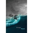 thumbnail image 1 of Graded Spanish Readers: Strange Waters : Intermediate Spanish Reader Parallel Translation for Speakers of English (Series #7) (Paperback), 1 of 1