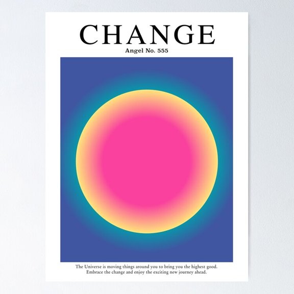 Gradient Angel Numbers: Angel Number 555 - Change UNFRAMED Poster, 8x12