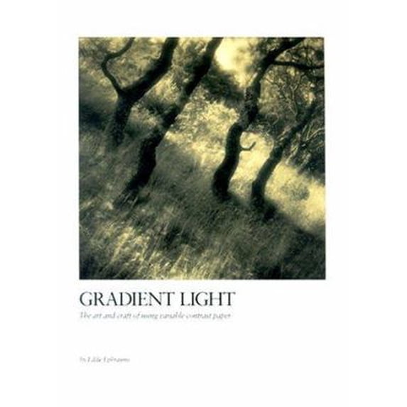 Pre-Owned Gradient Light: The Art and Craft of Using Variable-Contrast Paper (Paperback) 0817439250 9780817439255