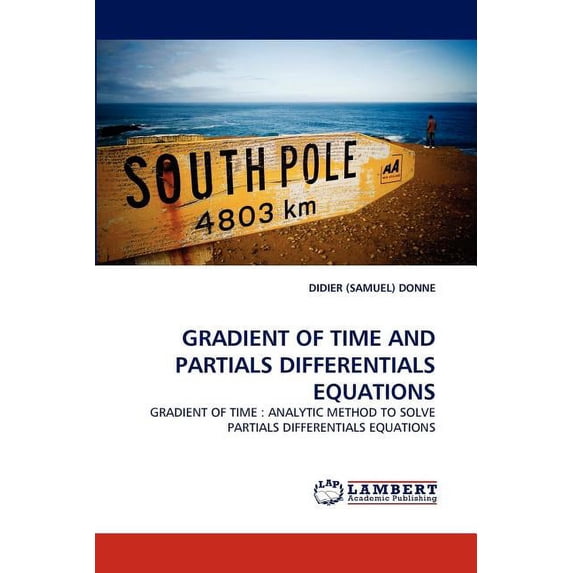 Gradient of Time and Partials Differentials Equations (Paperback)