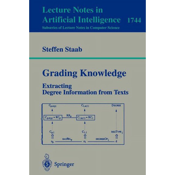 Grading Knowledge: Extracting Degree Information from Texts, (Paperback)