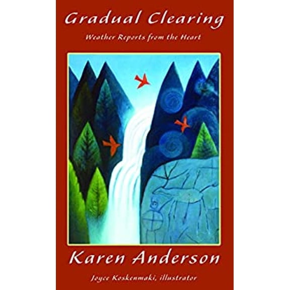 Pre-Owned Gradual Clearing: Weather Reports from the Heart (Paperback) 1933926589 9781933926582