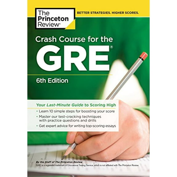 Pre-Owned Crash Course for the Gre, 6th Edition: Your Last-Minute Guide to Scoring High (Paperback) 0451487842 9780451487841