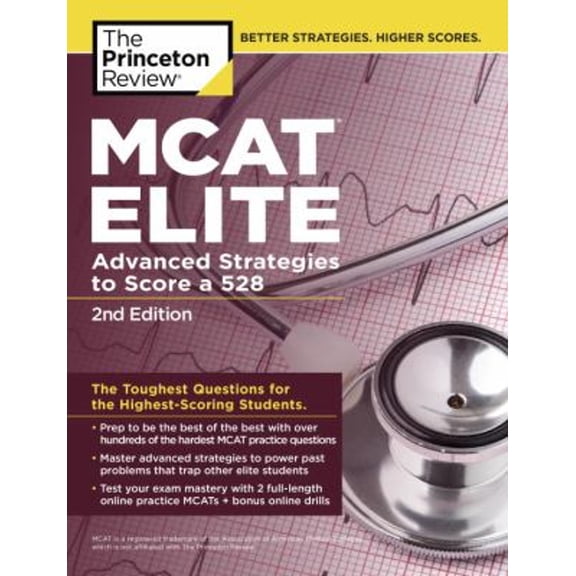 Pre-Owned MCAT Elite, 2nd Edition: Advanced Strategies to Score a 528 (Paperback) 1101920610 9781101920619
