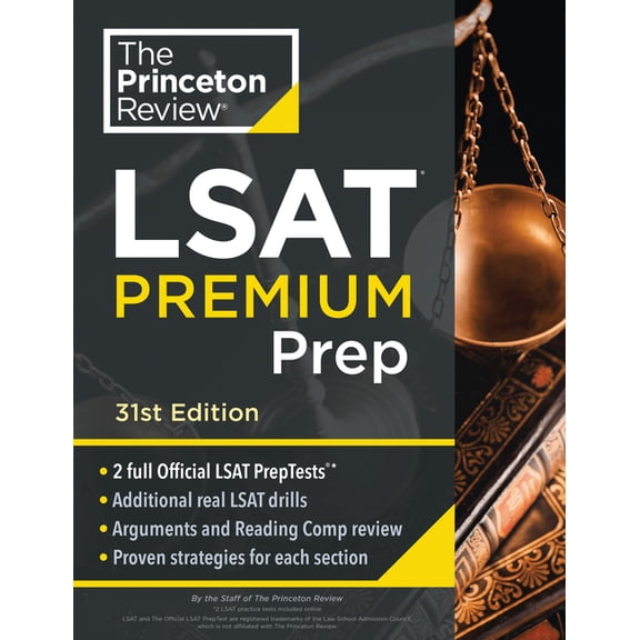 Graduate School Test Preparation Princeton Review LSAT Premium Prep, 31st Edition: 2 Official LSAT Preptests + Real LSAT Drills + Review for the New Exam, (Paperback)
