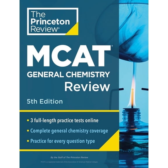 Graduate School Test Preparation Princeton Review MCAT General Chemistry Review, 5th Edition: Complete Content Prep + Practice Tests, (Paperback)