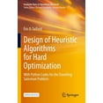 thumbnail image 1 of Graduate Texts in Operations Research Design of Heuristic Algorithms for Hard Optimization: With Python Codes for the Travelling Salesman Problem, (Paperback), 1 of 1