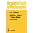 thumbnail image 1 of Graduate Texts in Mathematics A Hilbert Space Problem Book, Book 19, (Hardcover), 1 of 1