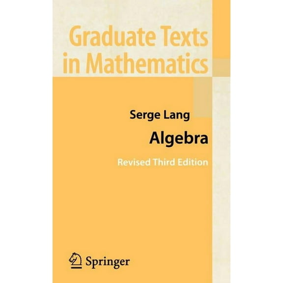 Graduate Texts in Mathematics Algebra, Book 211, (Paperback)