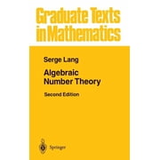 Graduate Texts in Mathematics Algebraic Number Theory, Book 110, Hardcover