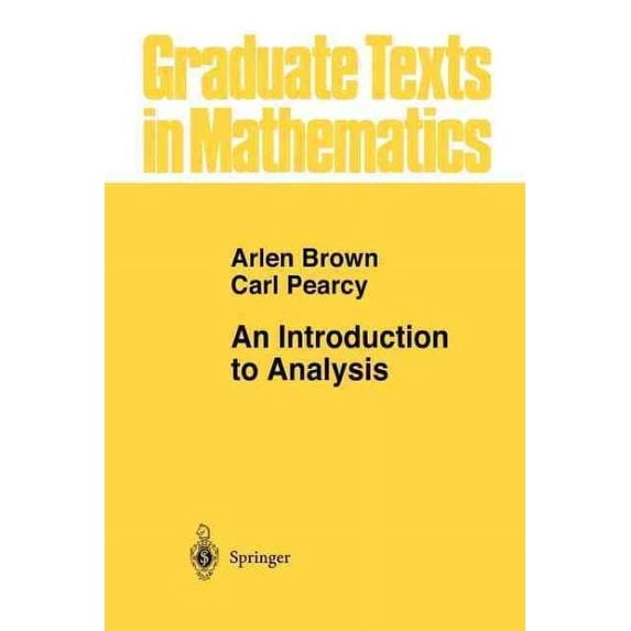 Graduate Texts in Mathematics: An Introduction to Analysis (Paperback)