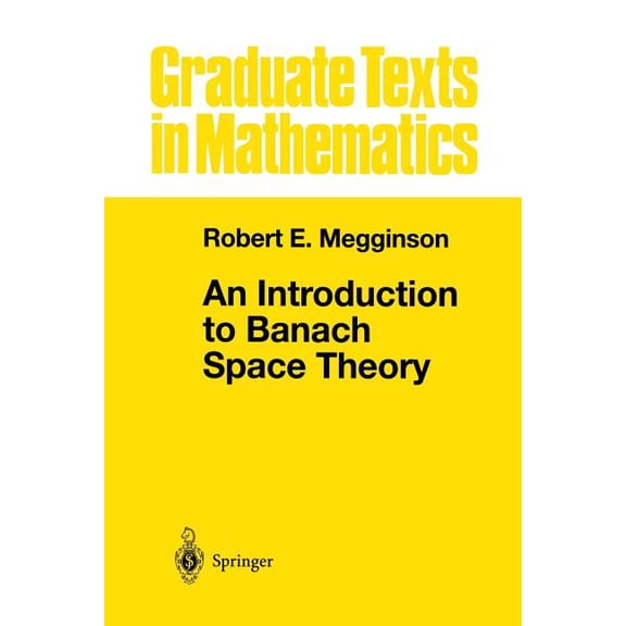 Graduate Texts in Mathematics An Introduction to Banach Space Theory, Book 183, (Paperback)