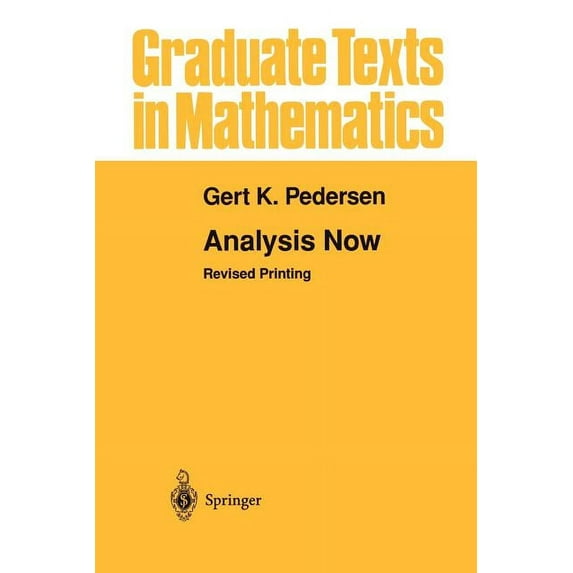 Graduate Texts in Mathematics Analysis Now, Book 118, (Paperback)