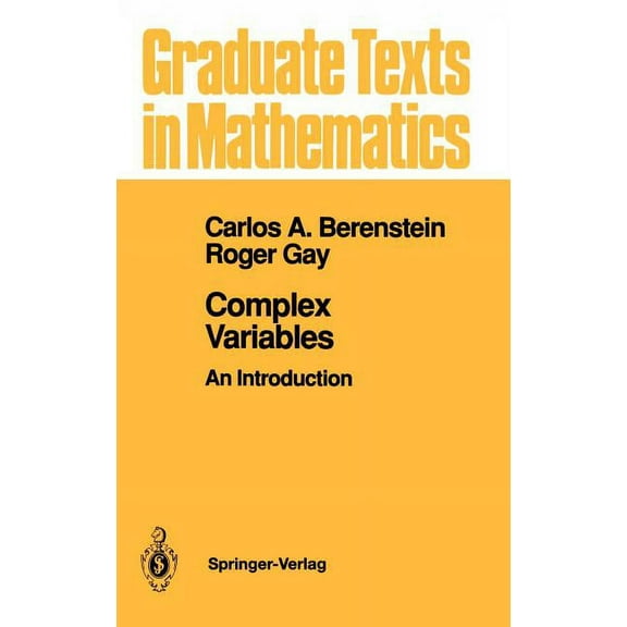 Graduate Texts in Mathematics Complex Variables: An Introduction, Book 125, (Hardcover)
