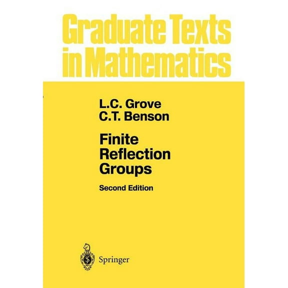 Graduate Texts in Mathematics Finite Reflection Groups, Book 99, (Paperback)