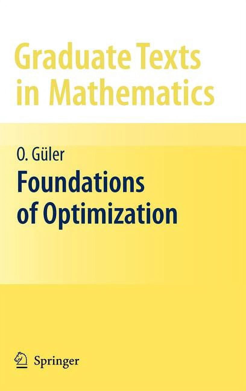 Graduate Texts in Mathematics Foundations of Optimization, Book 258 ...