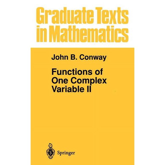 Graduate Texts in Mathematics Functions of One Complex Variable II, Book 159, (Hardcover)