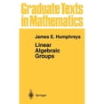 thumbnail image 1 of Pre-Owned Graduate Texts in Mathematics: Linear Algebraic Groups (Hardcover), 1 of 1