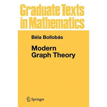 Graduate Texts in Mathematics Modern Graph Theory, Book 184, (Paperback)