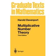 Graduate Texts in Mathematics Multiplicative Number Theory, Book 74, Hardcover