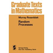 Graduate Texts in Mathematics Random Processes, Book 17, Paperback