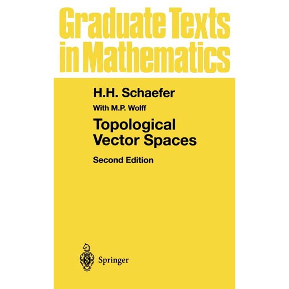 Graduate Texts in Mathematics Topological Vector Spaces, Book 3, (Hardcover)