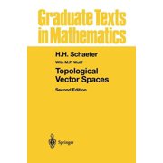 Graduate Texts in Mathematics Topological Vector Spaces, Book 3, Paperback
