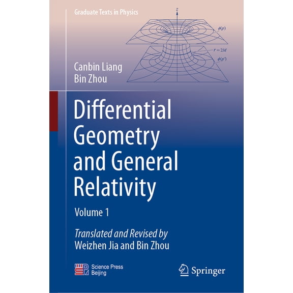 Graduate Texts in Physics Differential Geometry and General Relativity: Volume 1, (Hardcover)