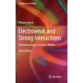thumbnail image 1 of Graduate Texts in Physics Electroweak and Strong Interactions: Phenomenology, Concepts, Models, (Hardcover), 1 of 1