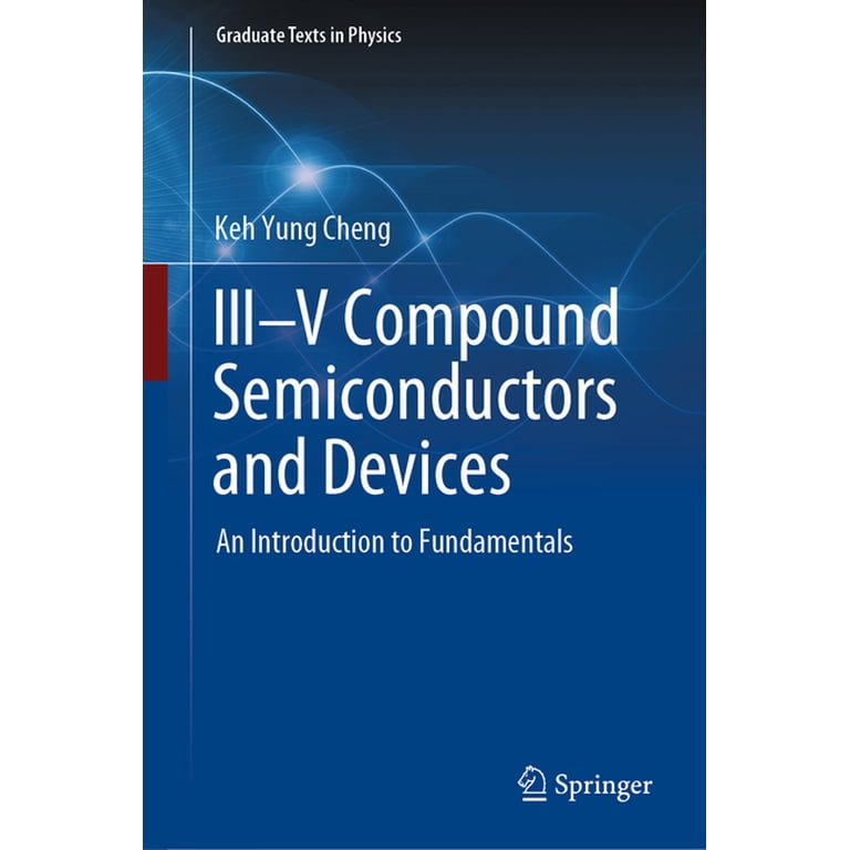 Graduate Texts in Physics III-V Compound Semiconductors and