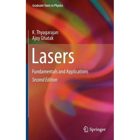Graduate Texts in Physics Lasers: Fundamentals and Applications, (Hardcover)