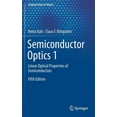 thumbnail image 1 of Graduate Texts in Physics Semiconductor Optics 1: Linear Optical Properties of Semiconductors, (Hardcover), 1 of 1