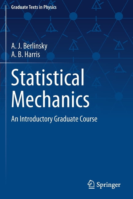 Graduate Texts in Physics: Statistical Mechanics: An