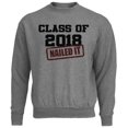 thumbnail image 1 of Graduation - Class of 2018 Nailed It Mens Destroyed Sweatshirt Heather LG, 1 of 1