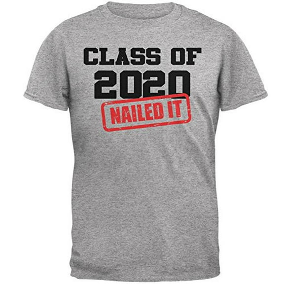 Graduation - Class of 2020 Nailed It Mens T Shirt Heather X-LG