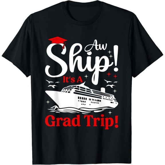 Graduation Cruise Grad Ship Party Family Group Vacation T-Shirt