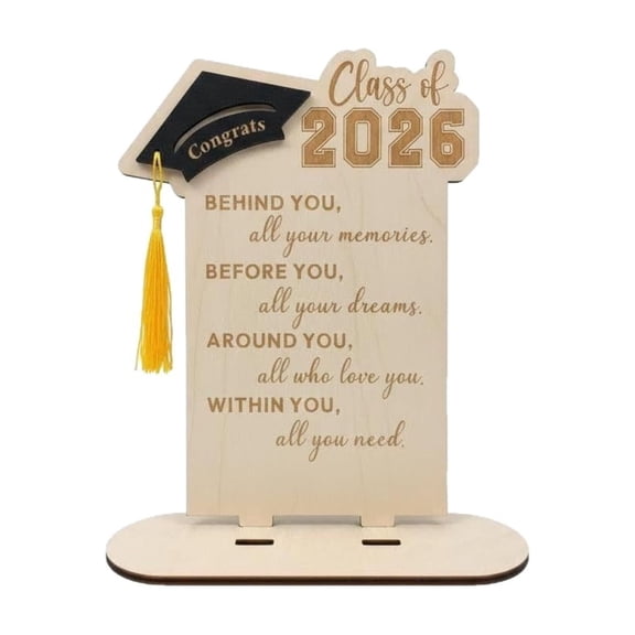 Graduation Decorations Class of 2026 Wooden Sign with Stand, Inspirational Graduation Gift Desk Decor Plaque, Congrats Grad Cap Quote Keepsake for Home Office Table Shelf Display