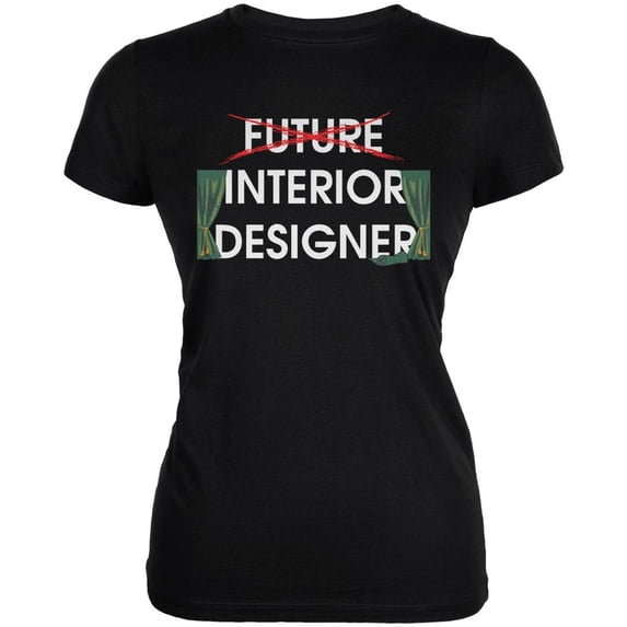 Graduation - Future Interior Designer Juniors Soft T Shirt Black X-LG