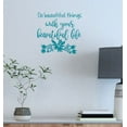 thumbnail image 1 of Graduation Gift Idea Decal Sticker Do Beautiful Life Inspiration Quotes 11.5x10.5-Inch Teal, 1 of 1
