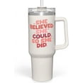thumbnail image 1 of Graduation Gifts for Women She Believed She Could So She Did Tumbler 40oz Stainless Steel Insulated with Handle and Straw, New Job, Going Away, Inspirational Gifts for Her, 1 of 6