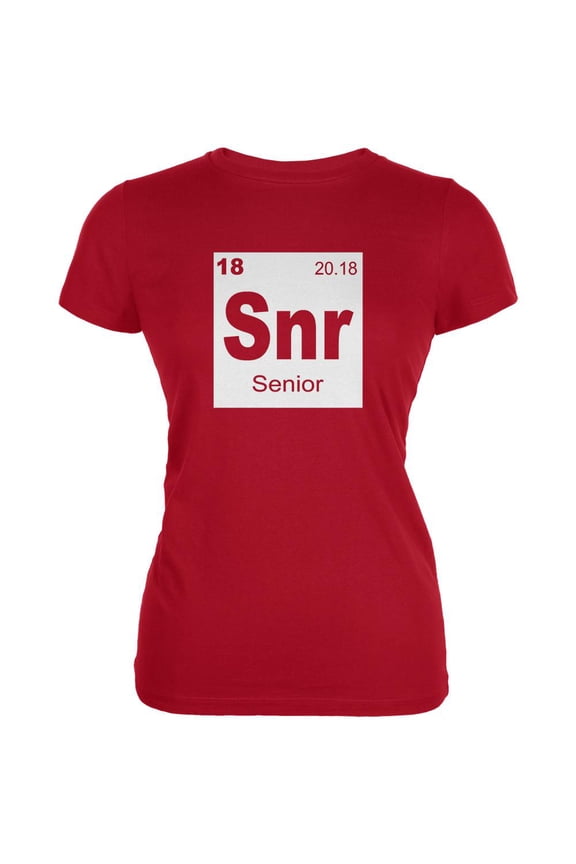 Graduation - Senior Periodic Table 2018 Juniors Soft T Shirt Red 2XL