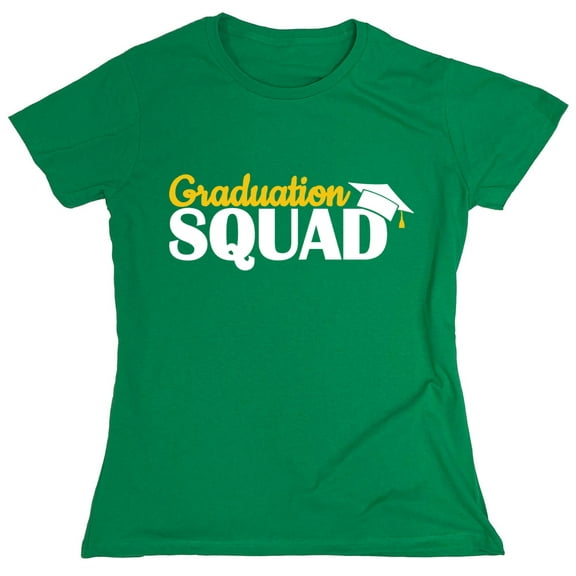Graduation Squad Sarcastic Humor Novelty Funny Women's Casual Tees