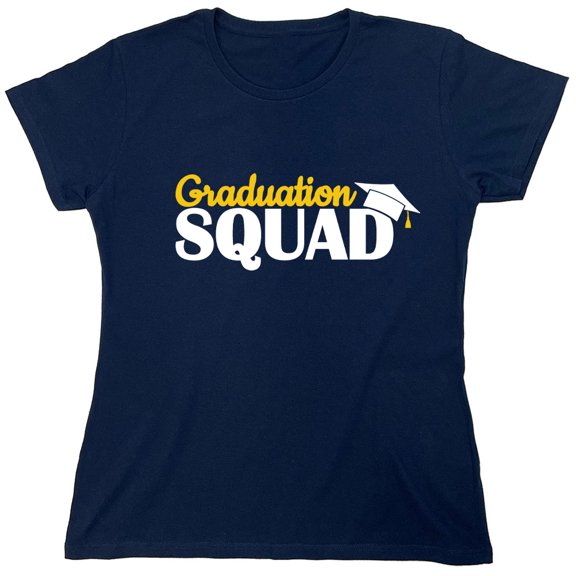 Graduation Squad Sarcastic Humor Novelty Funny Women's Casual Tees