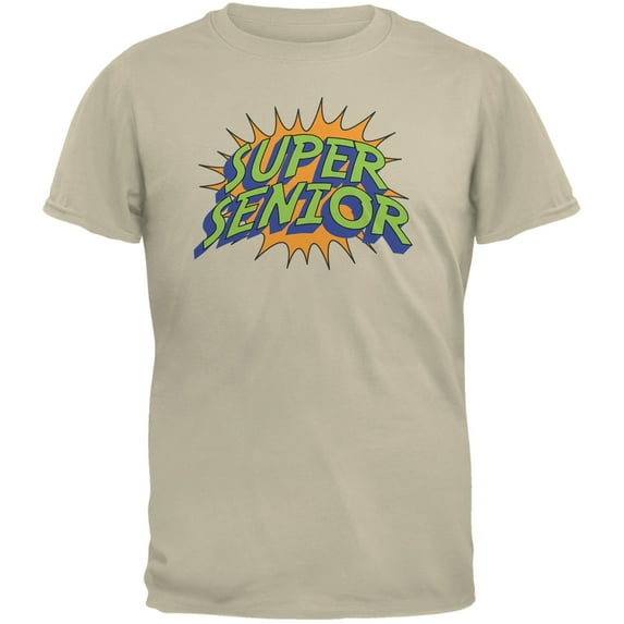 Graduation - Super Senior Sand Adult T-Shirt - Medium