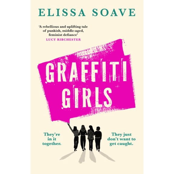 Elissa Soave Graffiti Girls (Hardcover)