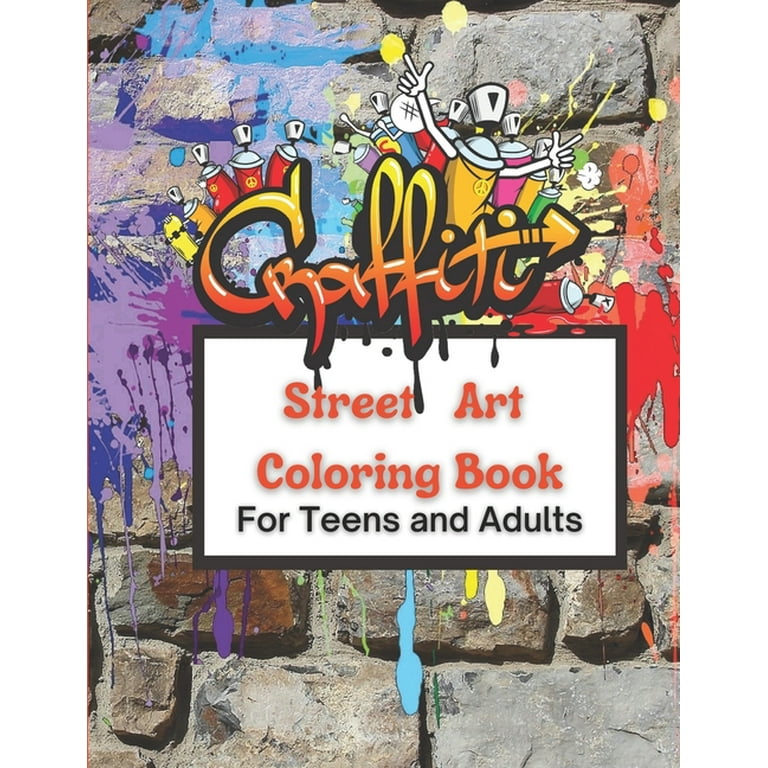 Graffiti Coloring Book for Kids and Adults: Collection of 40 Big