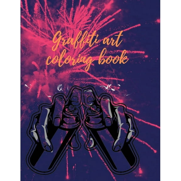 Graffiti art coloring book, (Paperback)