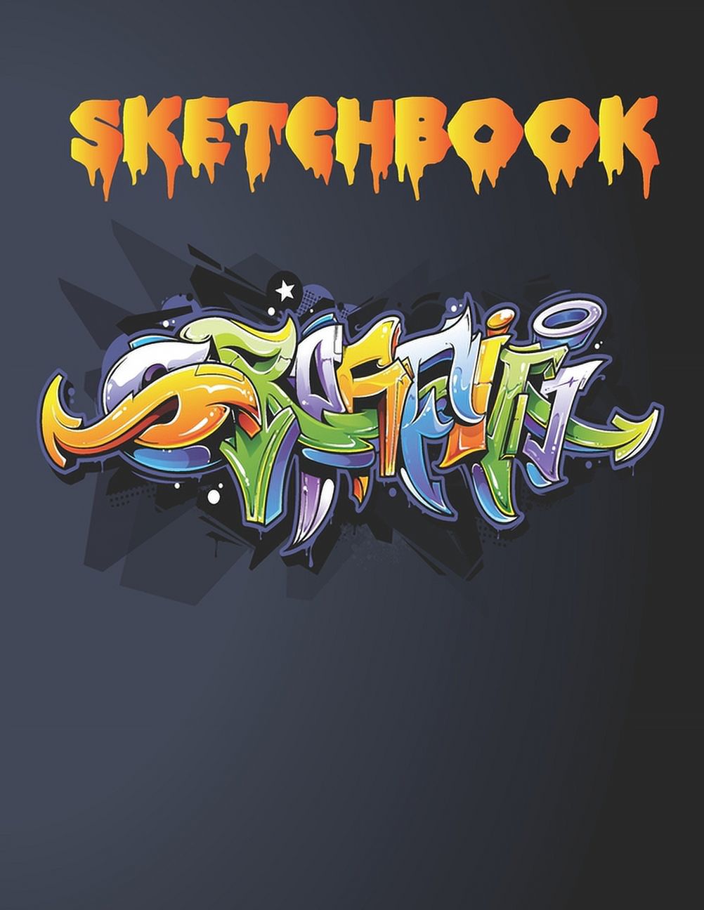 Graffiti sketch book: for doodle and draw / Blank Graffiti Sketchbooks for  Drawing / 8.5 inche by 11 inche /120 pages