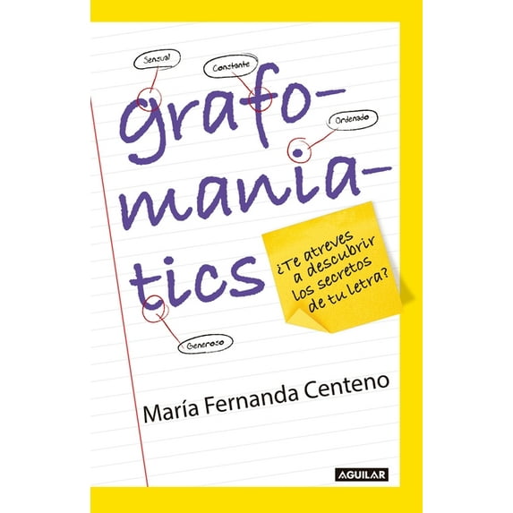 Grafomaniatics/ Graphomaniacs : Te Atreves a Descubrir Los Secretos De Tu Letra