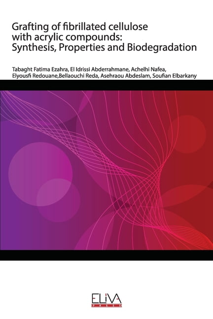 Grafting Of Fibrillated Cellulose With Acrylic Compounds: Synthesis ...